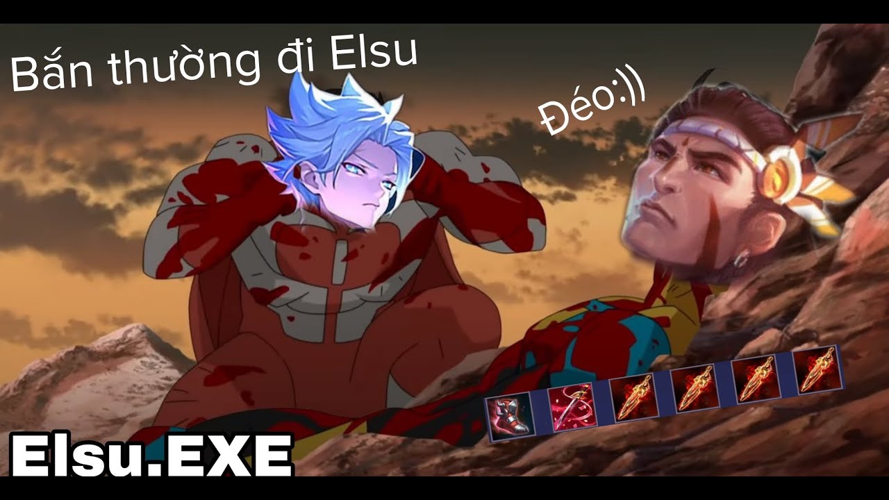 Elsu.exe nhưng t&ocirc;i kh&ocirc;ng th&iacute;ch bắn thường