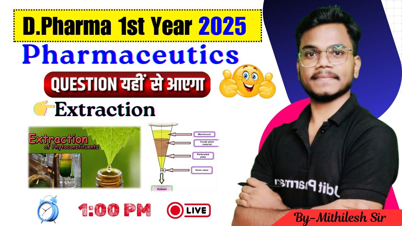 Pharmaceutics Important Question | Extraction | D.Pharma 1st Year 2025 Imp Topic | #dpharma