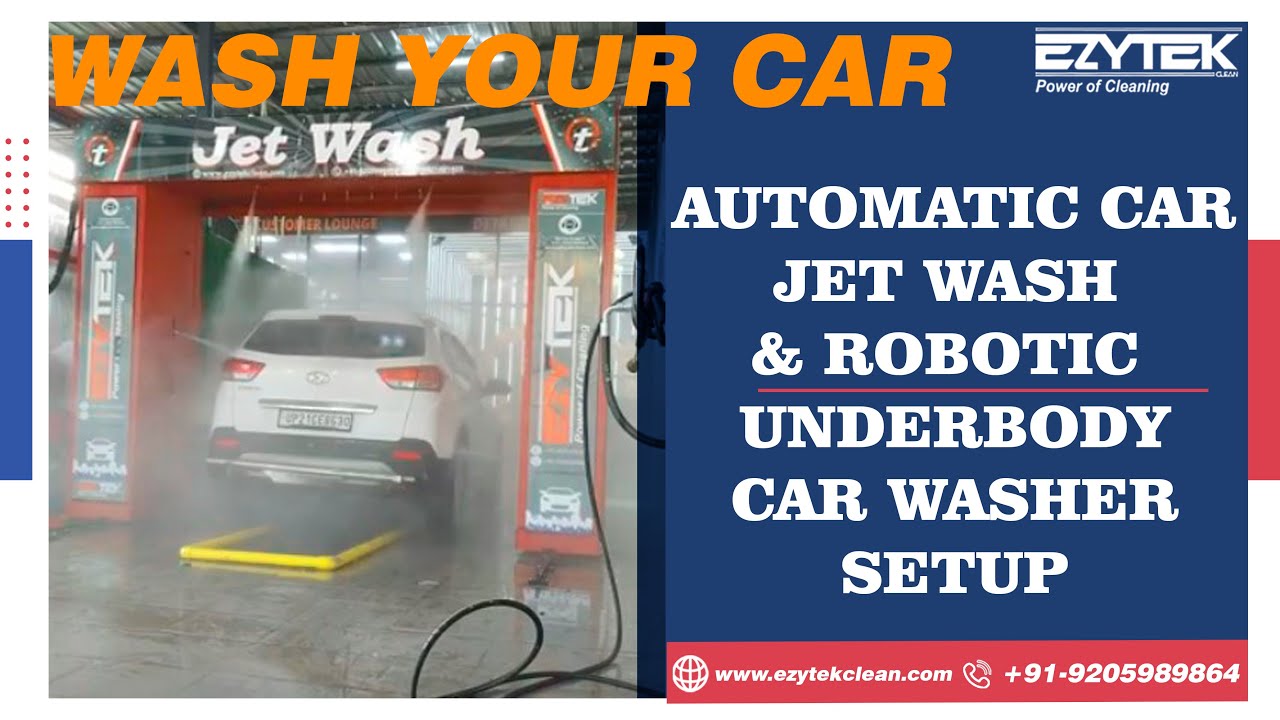Automatic Car Jet Wash Plant with Robotic Underbody Washer for Startup Business #ezytek #ezytekclean
