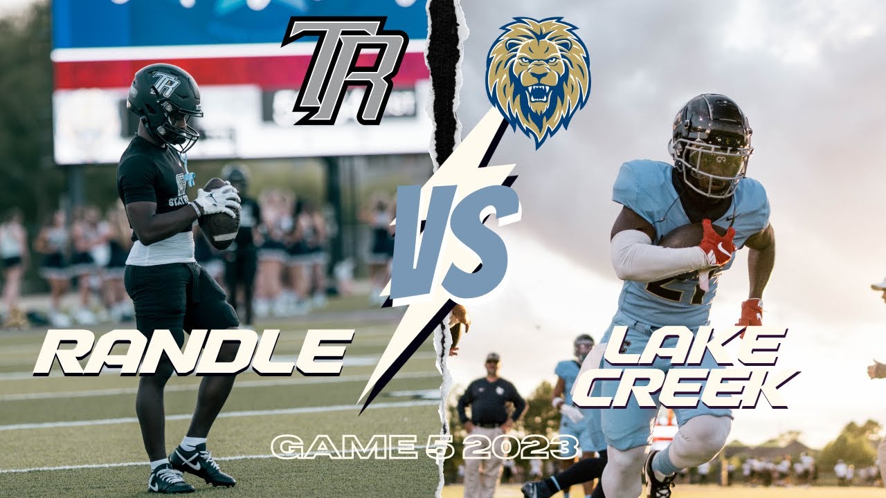 LAKE CREEK VS RANDLE YOUTUBE