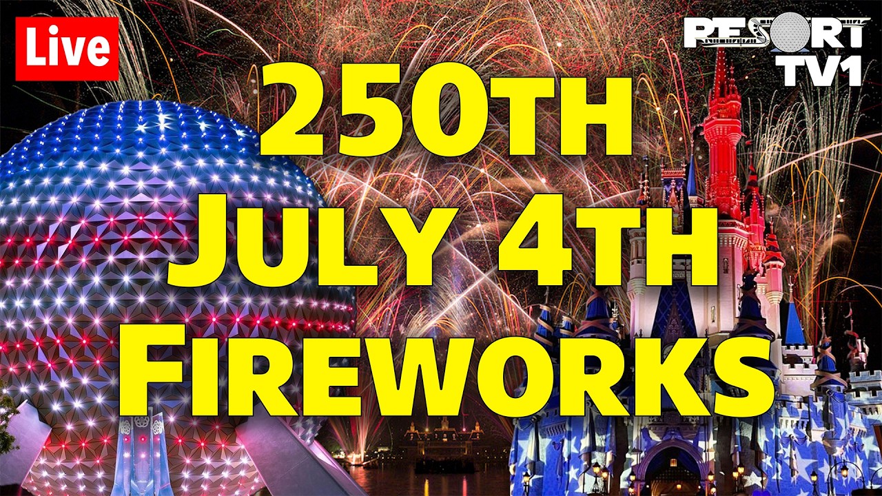 🔴Live: America's 250th Birthday 4th of July Fireworks at Magic Kingdom & Epcot - Walt Disney World