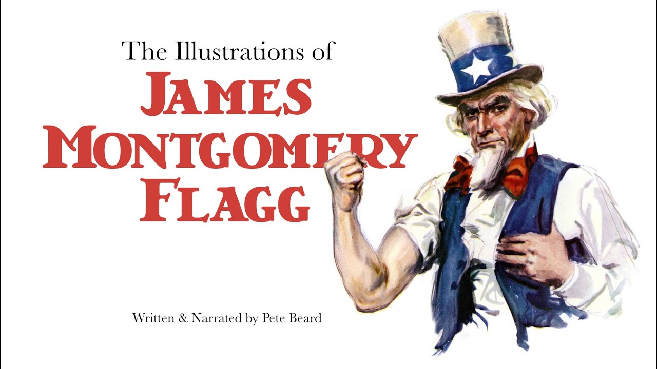 THE ILLUSTRATIONS OF JAMES MONTGOMERY FLAGG   HD 1080p