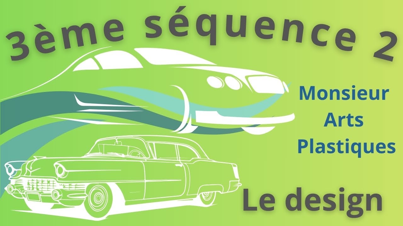 Monsieur Arts Plastiques 3ème Séquence 2 Séance 1 - Le design