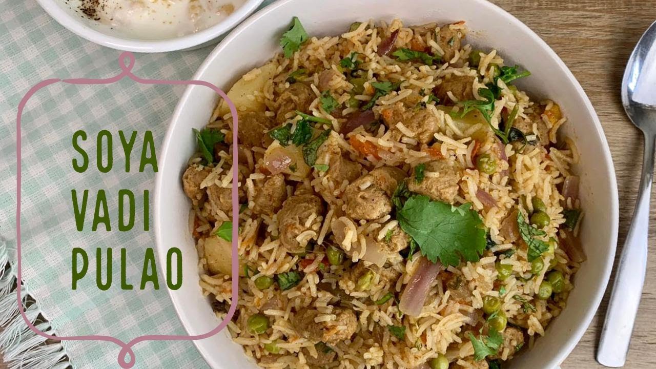 Soya Wadi Pulao | Soya Chunks Pulao Recipe | Soya Chunks Biryani | YumVegCooking