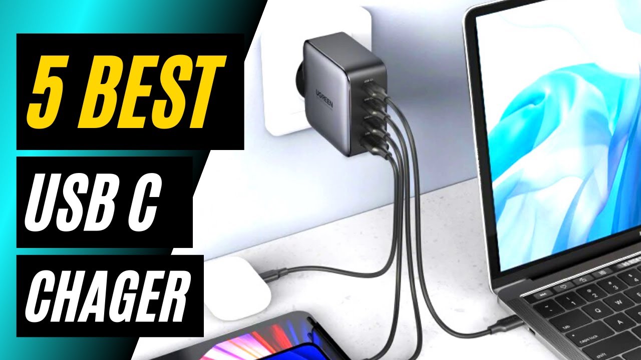 Top 5 Best USB C Charger 2022 - Best USB C Wall Charger