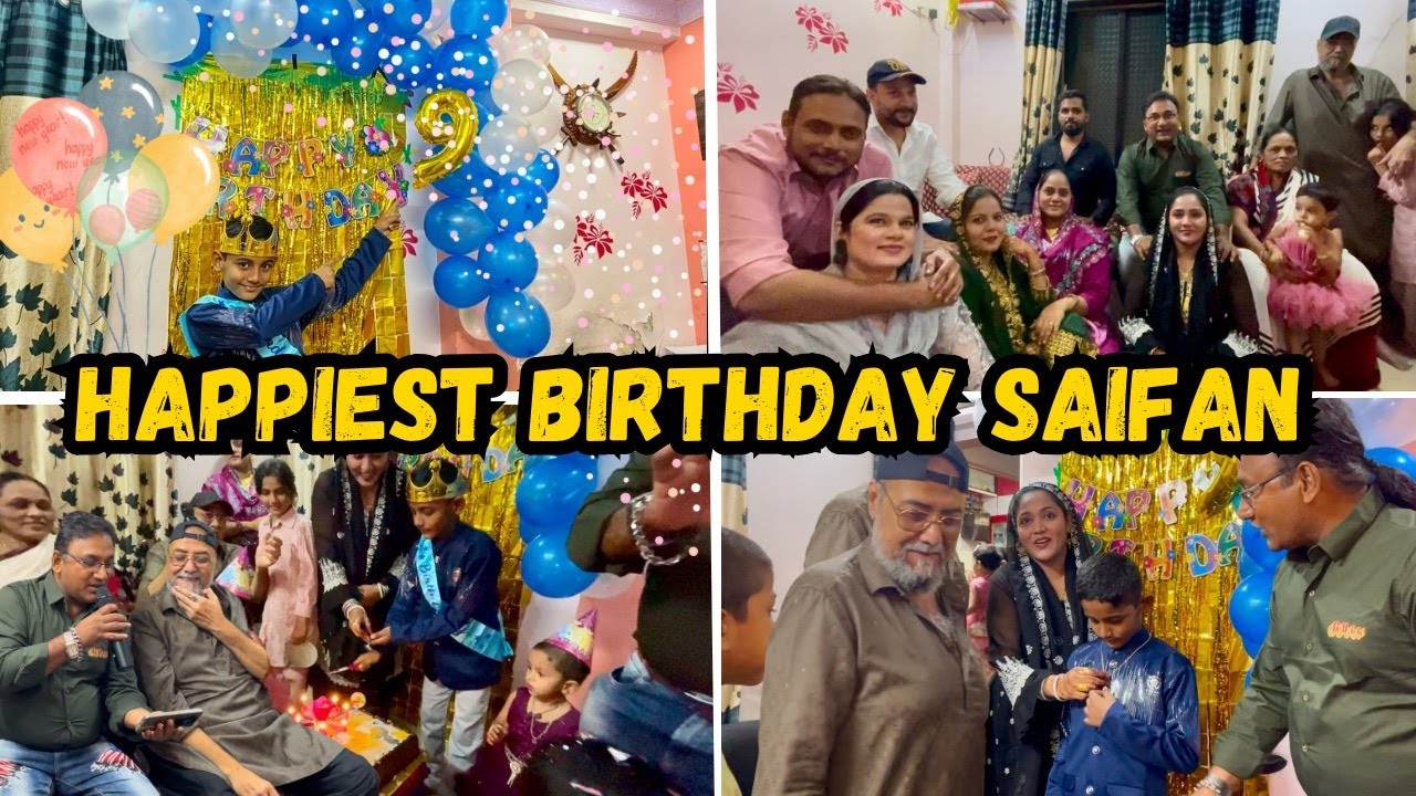 | Saifan Birthday Celebration 🎉 Hamari Puri Family Milke Kiye Saifan Ka Birthday Celebrate 🥳 2024