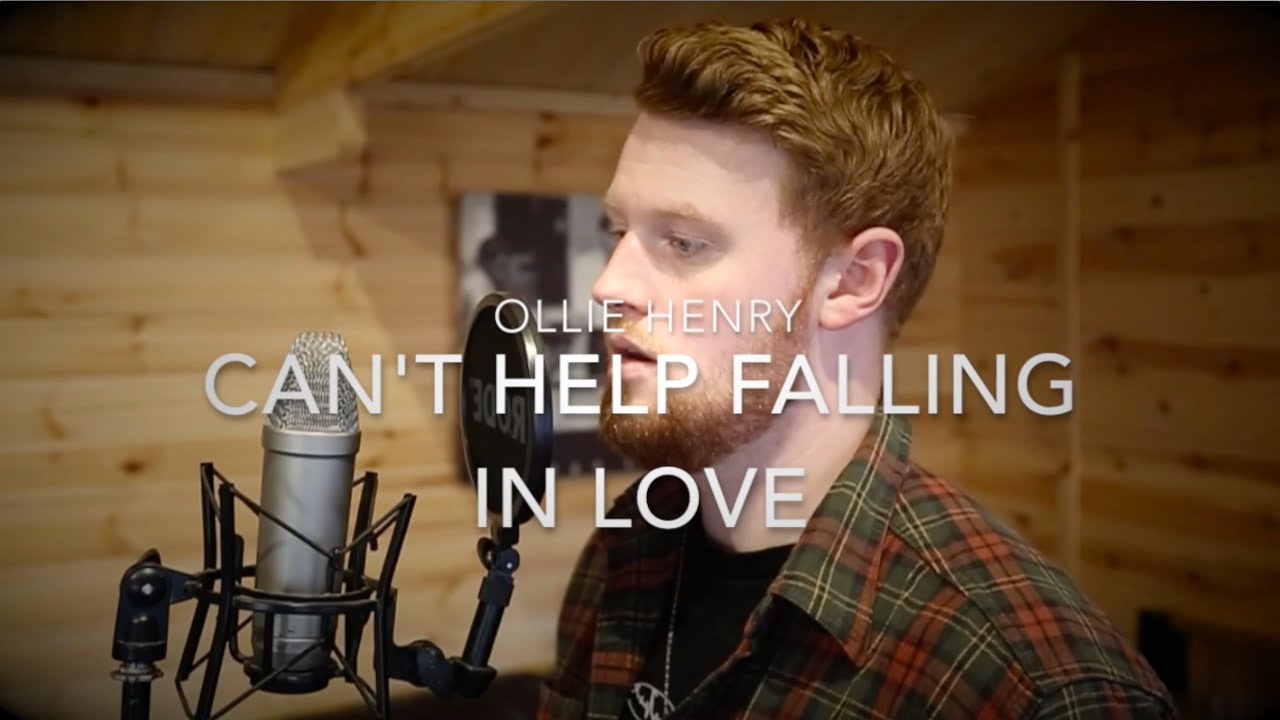 Ollie Henry - Can't Help Falling in Love (Lockdown Video)