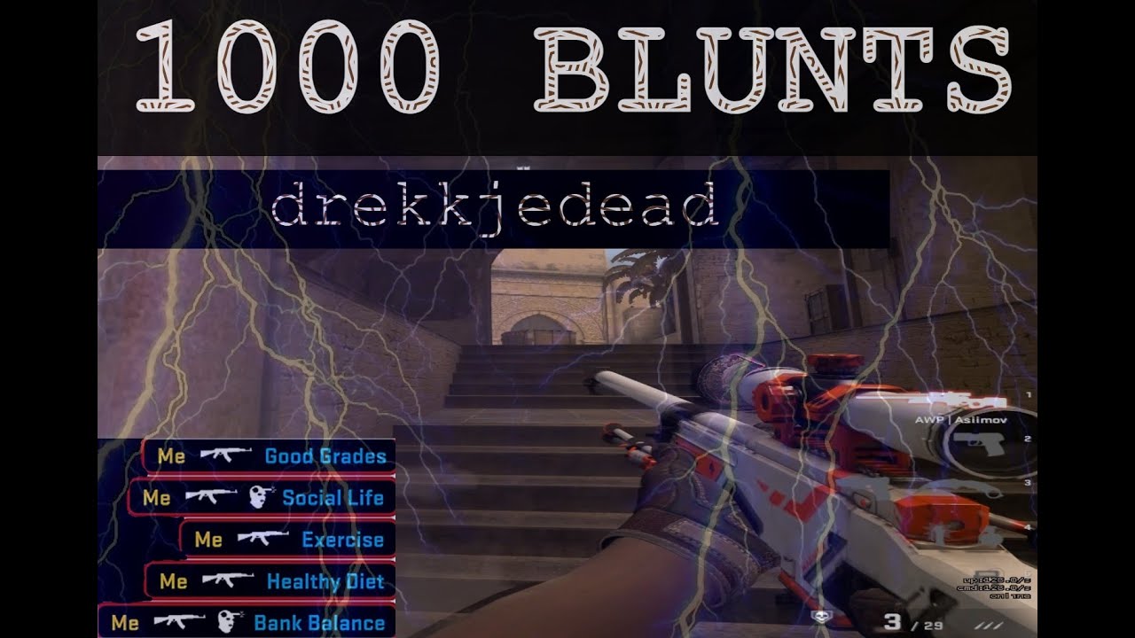 CSGO FRAGMOVIE - 1000 BLUNTS🌿