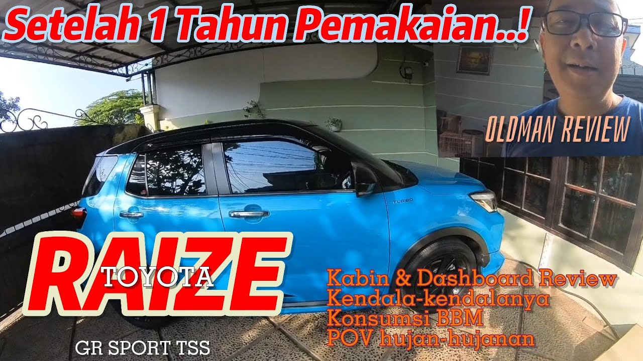 Toyota Raize GR Sport Setelah 1 Tahun Pemakaian