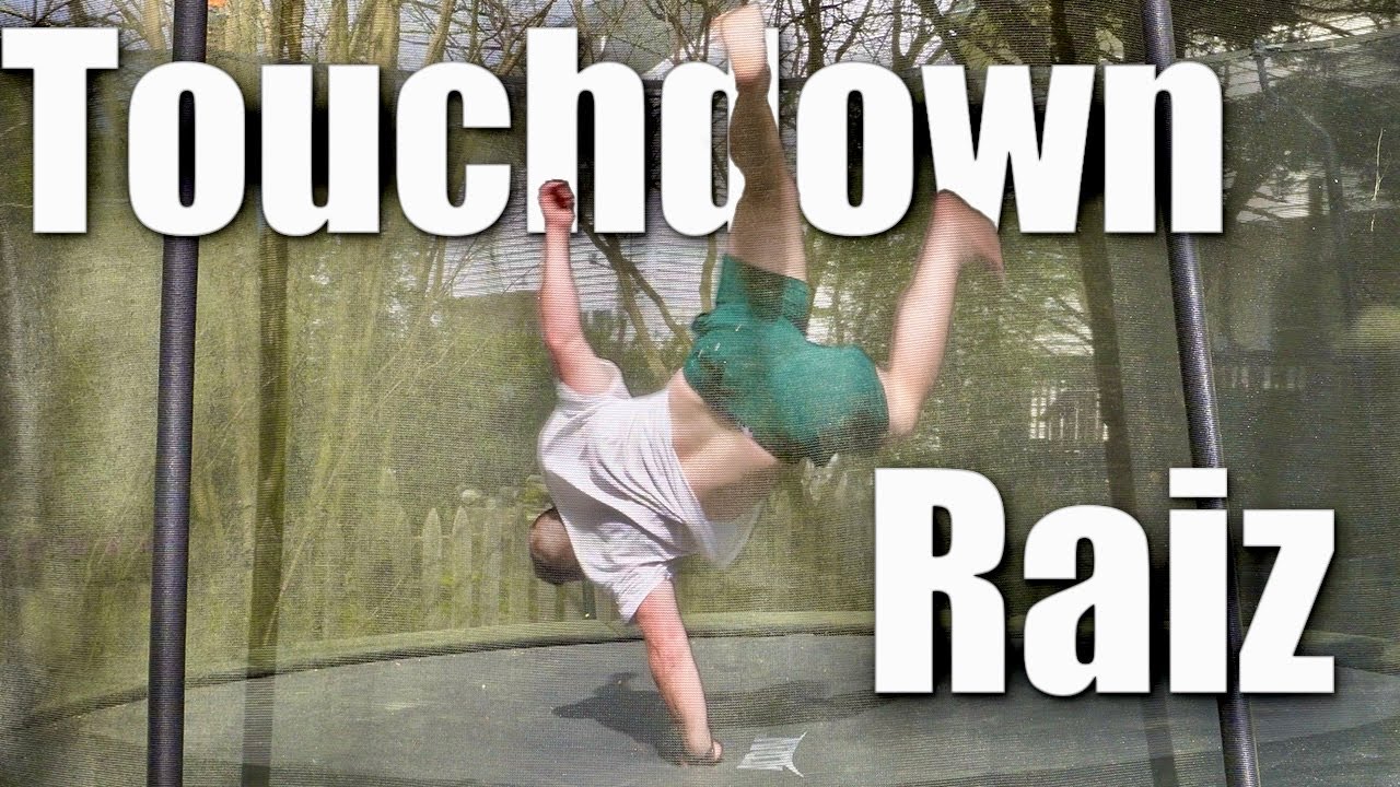 How to Touchdown Raiz on Trampoline