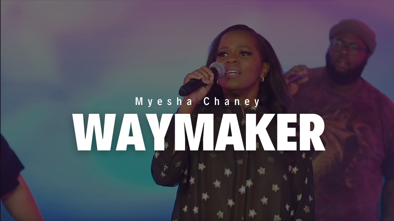 Waymaker Cover | Myesha Chaney