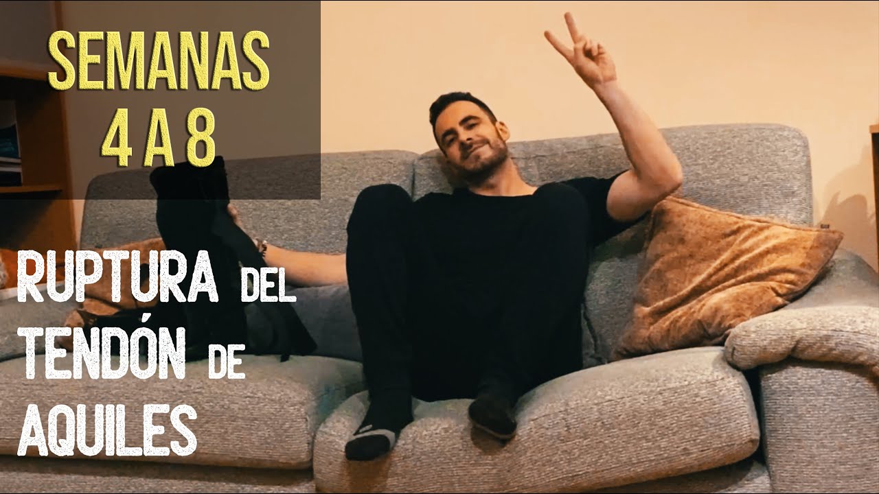 ROTURA TENDÓN DE AQUILES. MI EXPERIENCIA (4-8 SEMANAS)