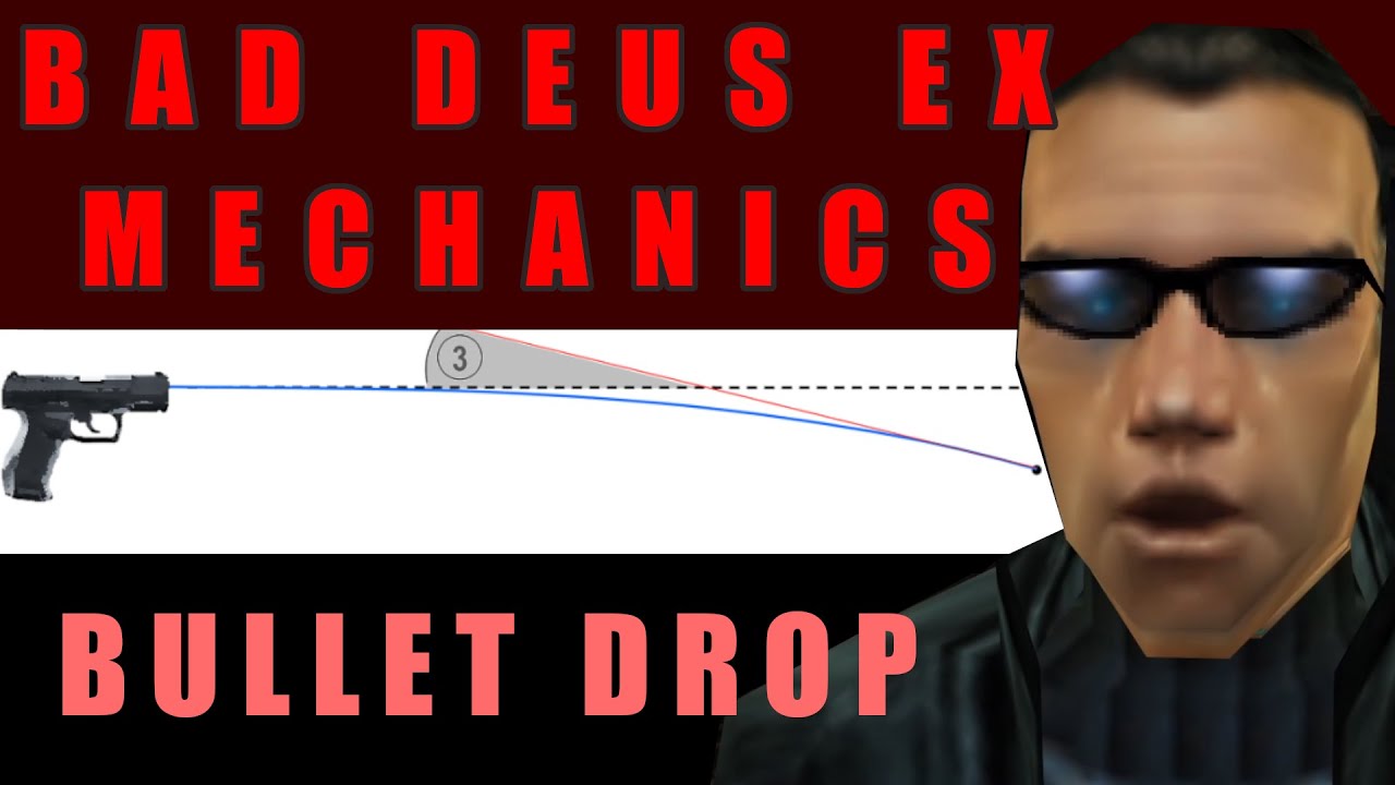 Плохая механика Deus Ex: падение пули