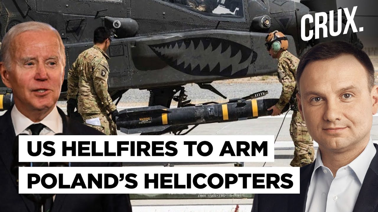 After HIMARS, Poland Buys 800 Hellfire Missiles For Its Attack Helicopters | Impact Of Russia&rsquo;s War?
