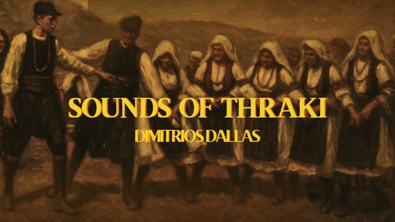 Sounds of Thraki | Traditional Suite by Dimitrios Dallas