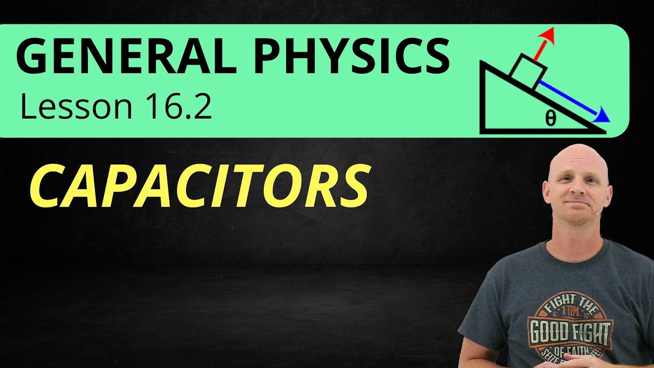 16.2 Capacitors | General Physics
