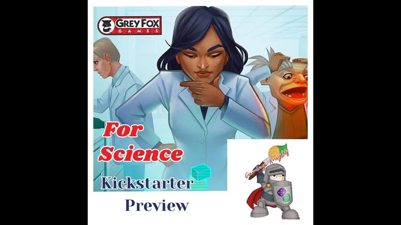 Gaming Knights Kickstarter Preview ; We play For Science ( full playthrough)