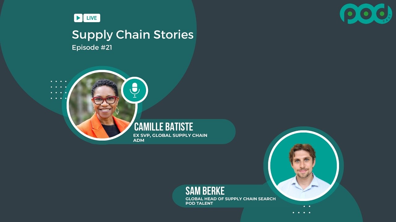 Supply Chain Stories: Leadership, Career Journey and Skills Needed to be successful. @Pod-Talent
