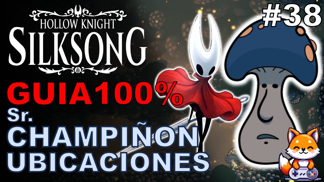 UBICACIONES del Sr SETA 🍄 | Guía 100% - SILKSONG | Capitulo 38