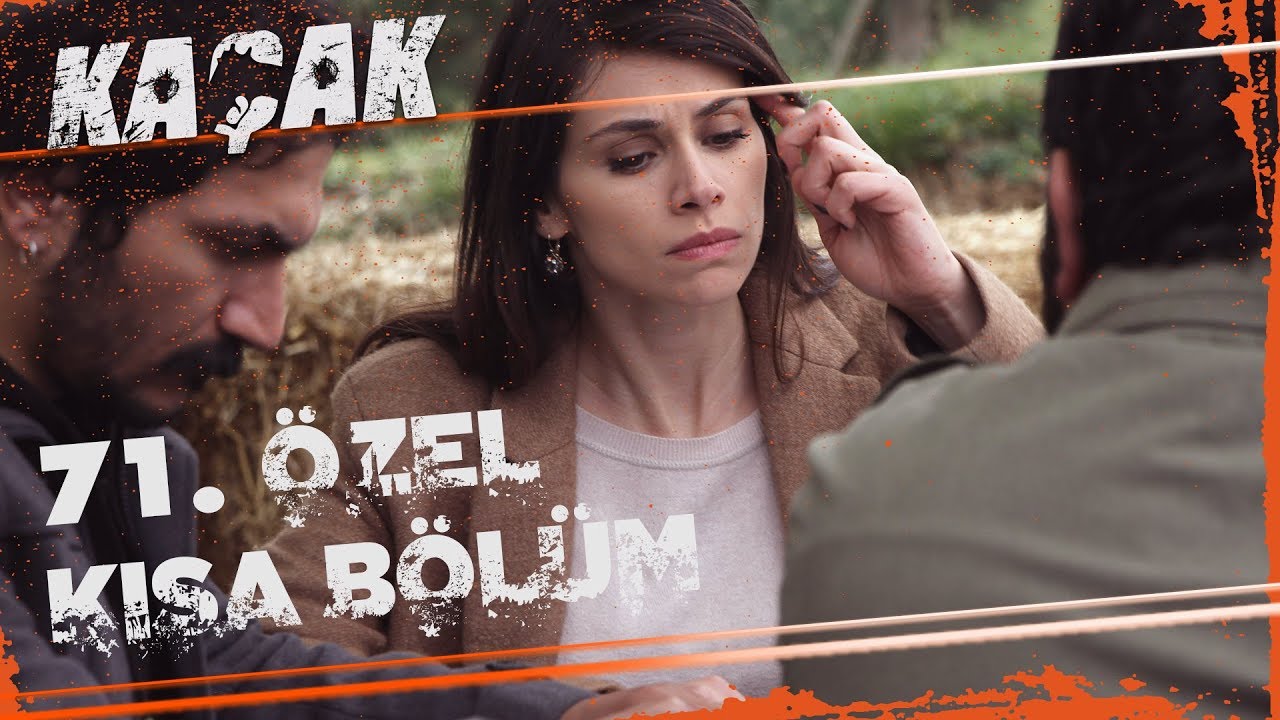 Kaçak Özel Kısa Bölümler | 71. Bölüm