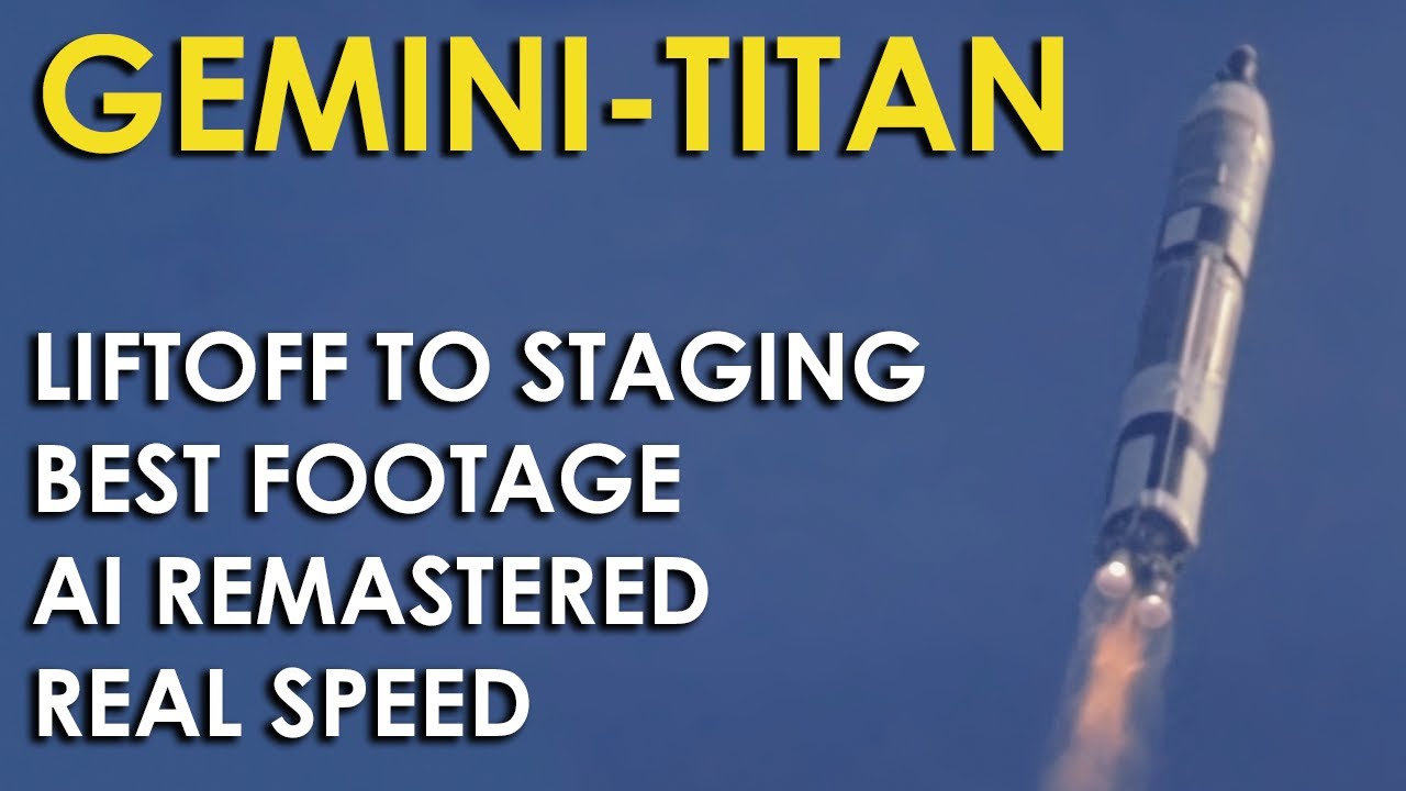 Gemini-Titan II Liftoff to Staging - Best Footage AI Remastered,  Real Speed - Project Gemini, NASA
