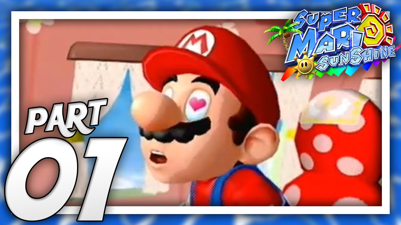 Super Mario Sunshine - Part 1 &ndash; Aaronitmar