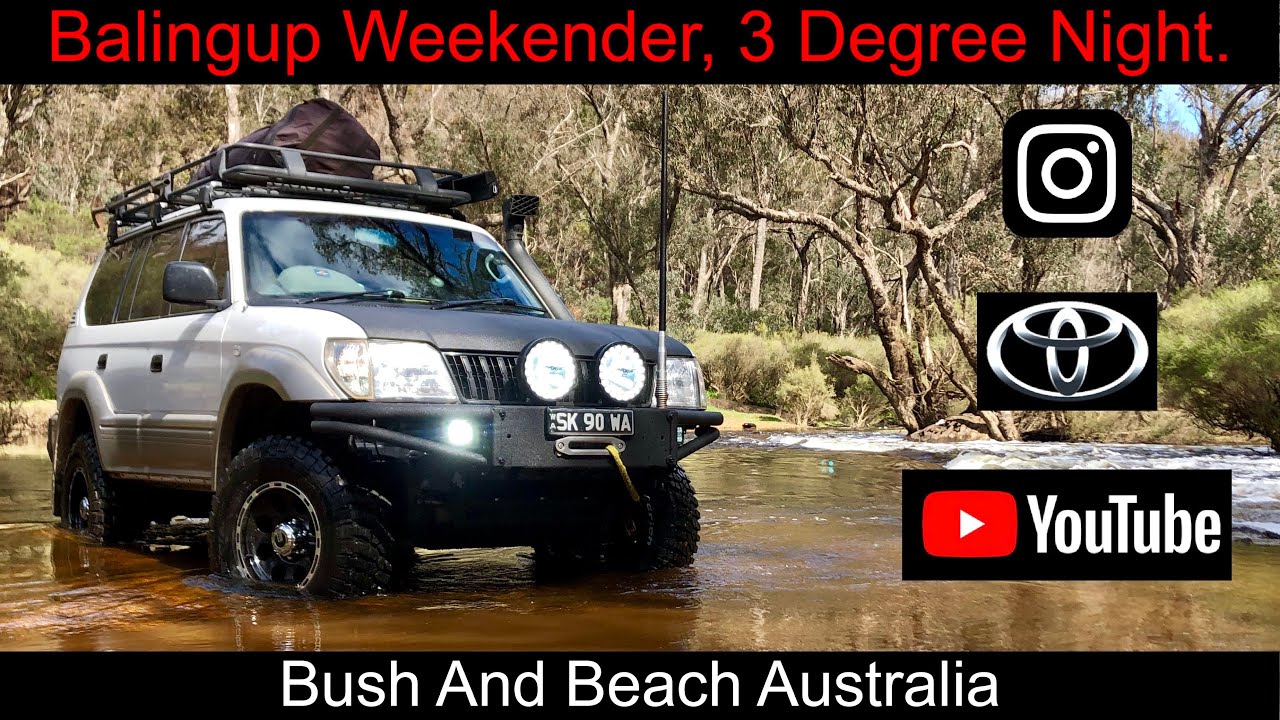 Toyota Prado 90 Series, Balingup Weekender, Swag Camping And A 3 Degree Night. ASMR