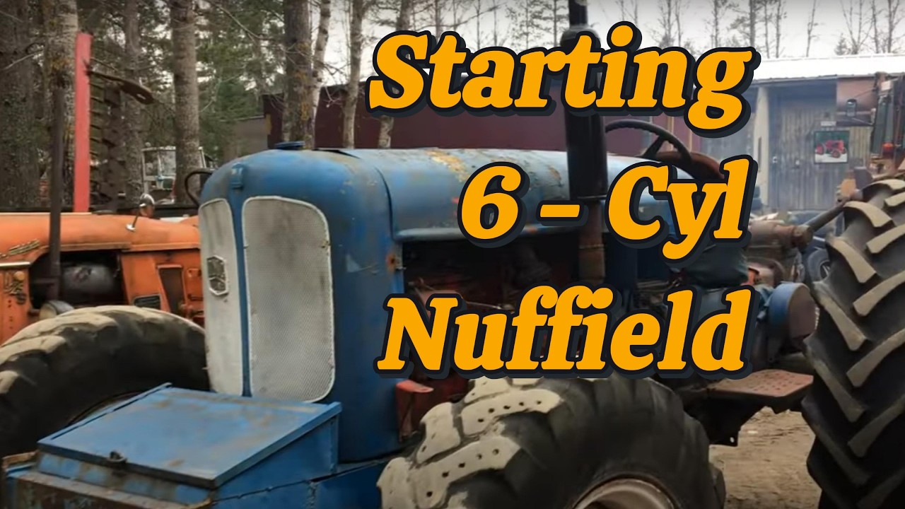 Starting 6-cylinder AWD Nuffield / Käynnistetään 6-sylinterinen AWD Nuffield