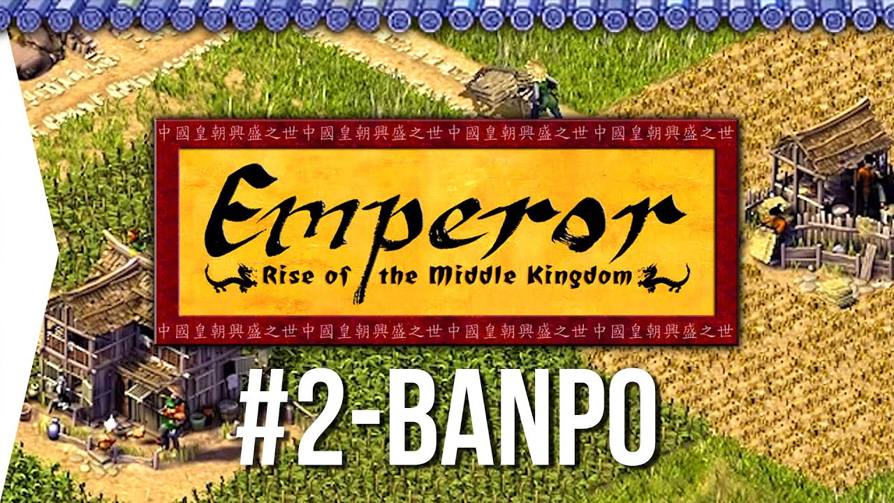 Emperor ► Mission 2 Seeds of Civilization - Banpo - [1080p Widescreen] - Let's Play Game