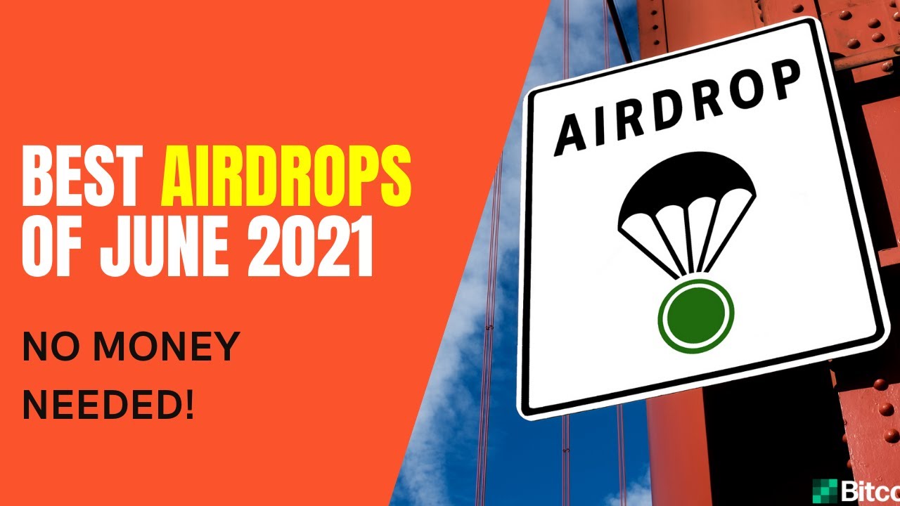 Best Crypto Airdrops this June 2021 - FREE Airdrops!