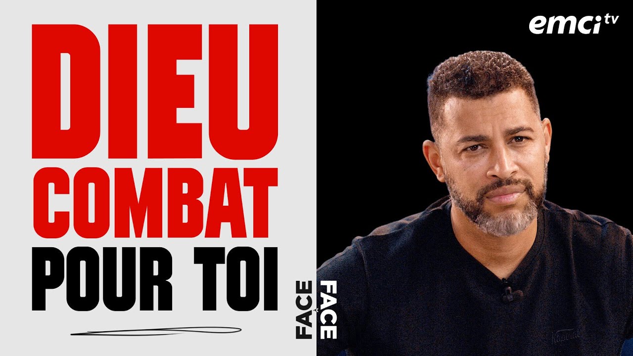 Dieu combat pour toi - Face à Face