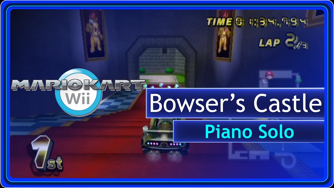 Bowser's Castle - Mario Kart Wii (Piano Solo)