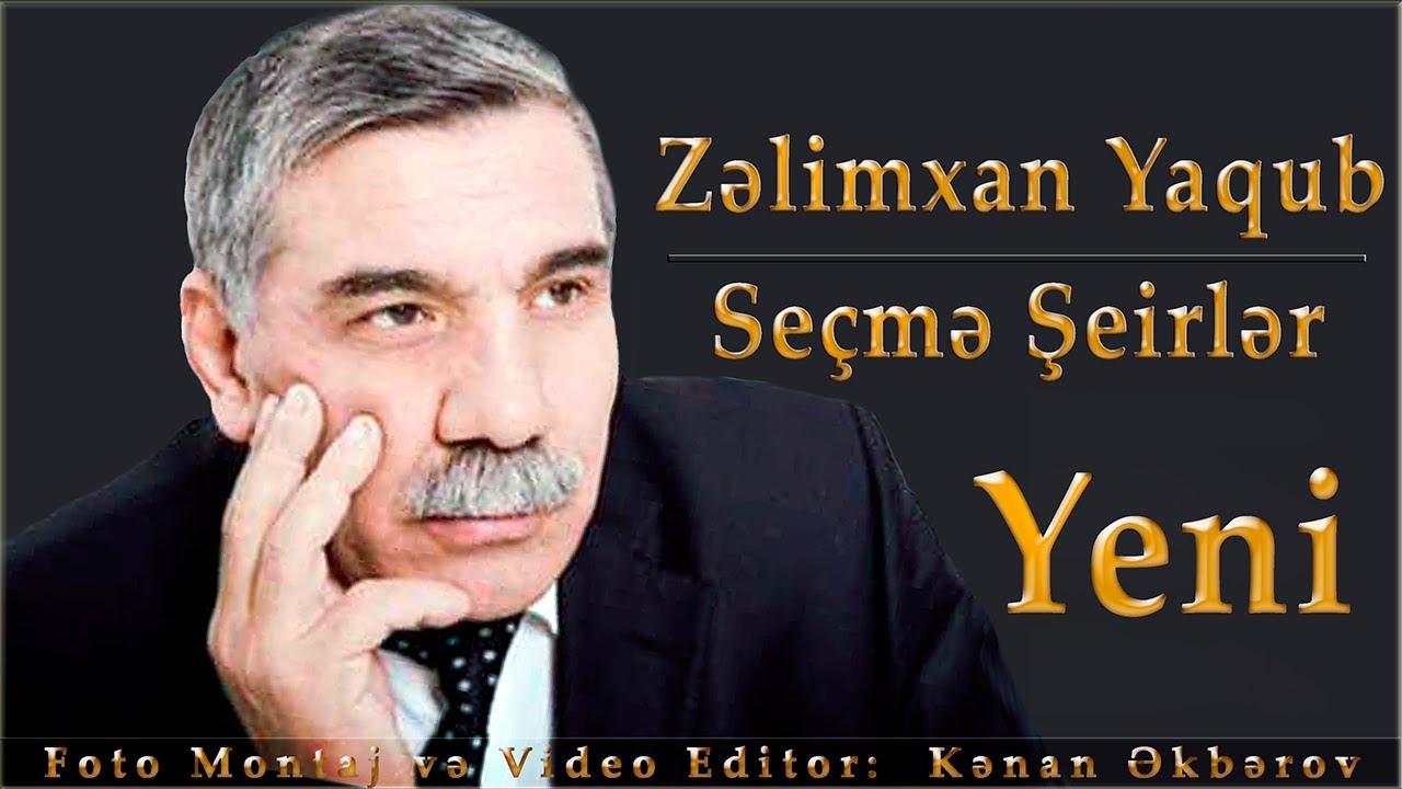 Zelimxan Yaqub - Yigma Şeirler | Yeni