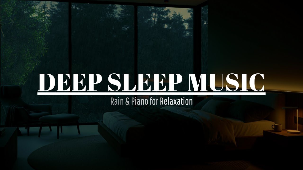 A Rainy Night in a Quiet Forest Home | Soft Piano Music for Deep Sleep [1 Hours]