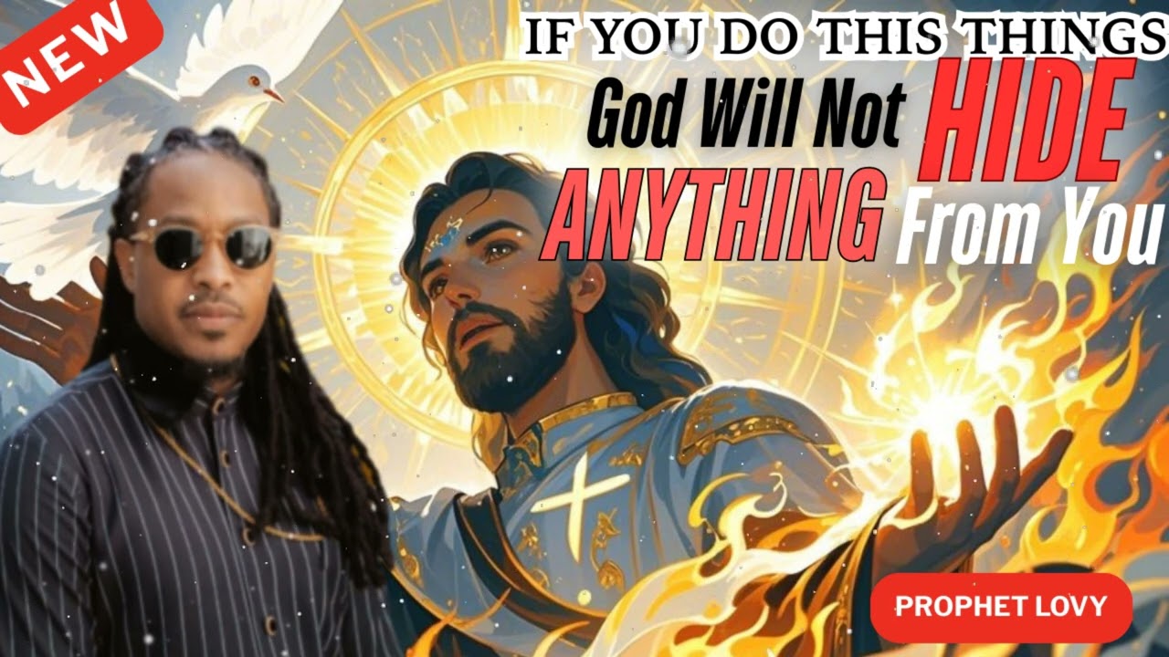 If You Do This Things, God Will Not Hide Anything From You || Lovy teacher sermon