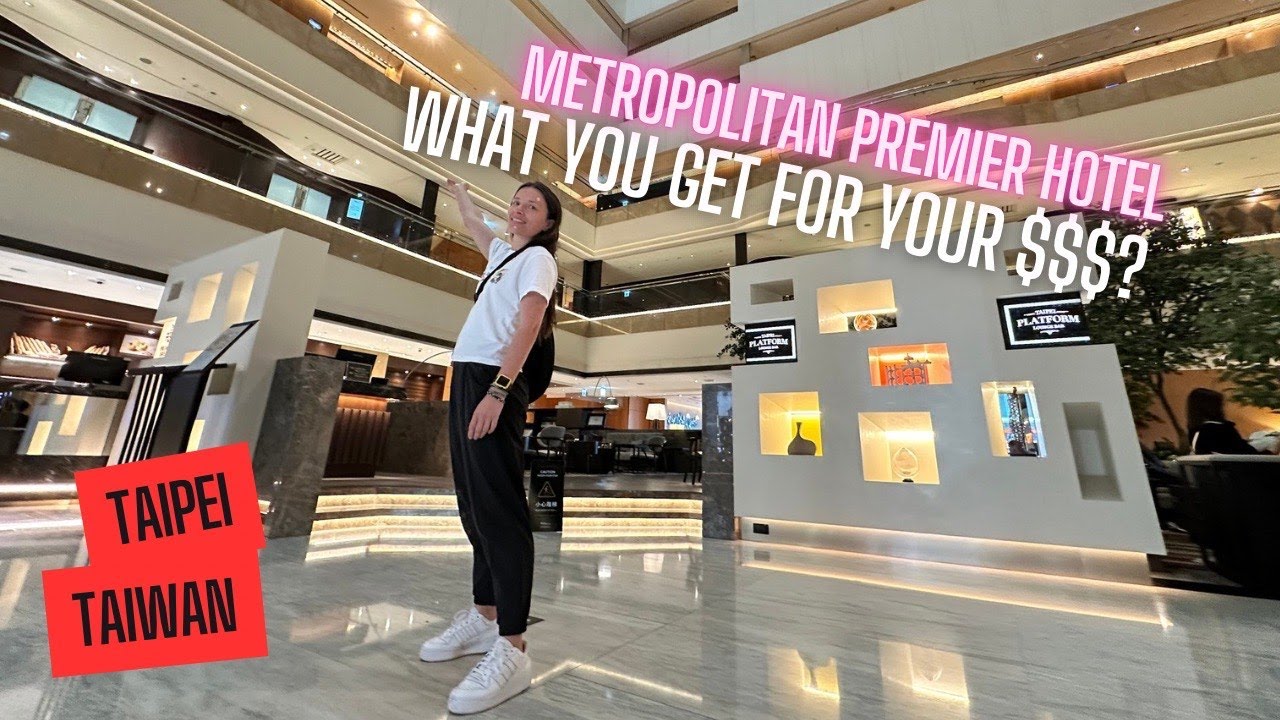 Our Stay Hotel Metropolitan Premier Taipei, Taiwan (2025) Review