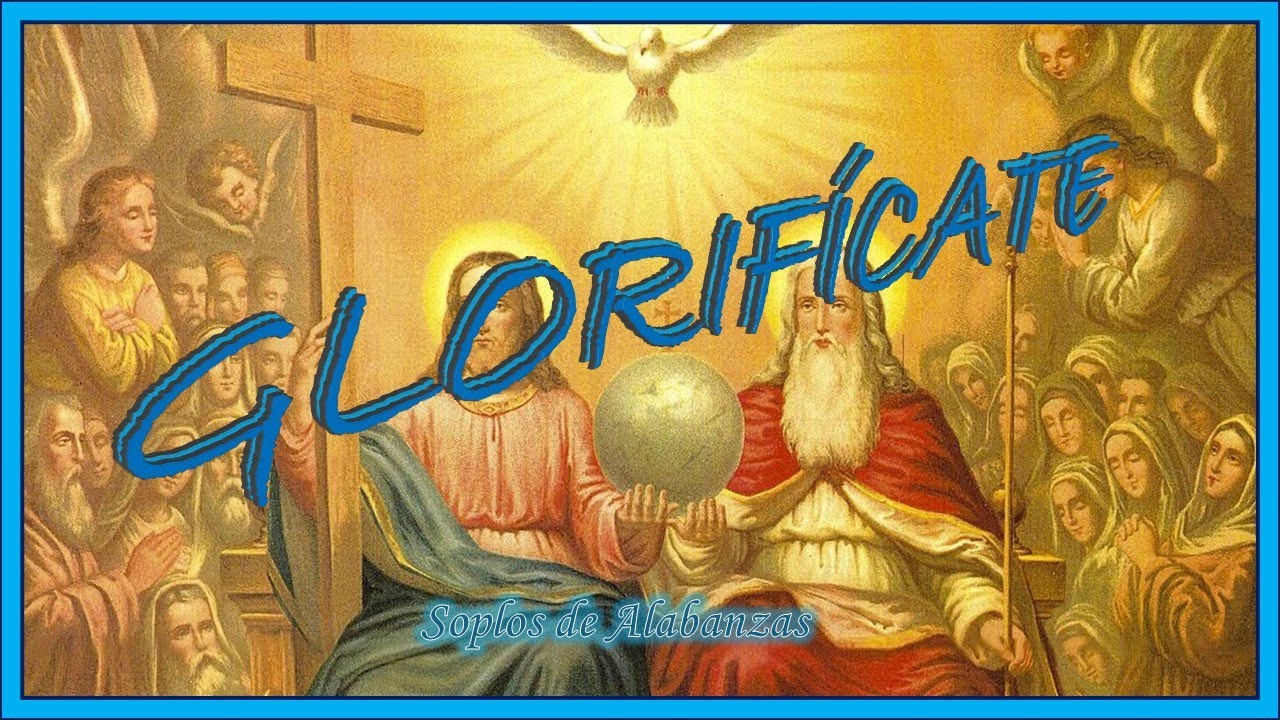 GLORIFÍCATE Soplos de Alabanza