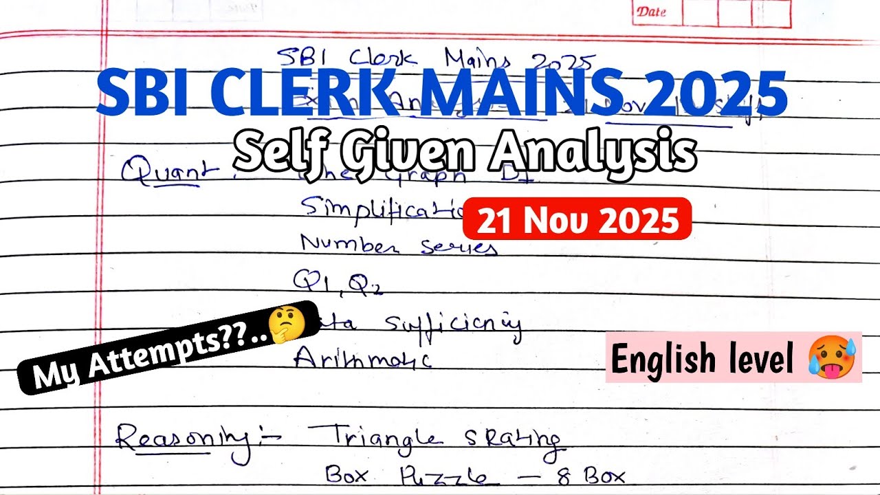 My SBI Clerk Mains Self-given Analysis 21 Nov 2025 #sbi #sbiclerk #sbiclerk2025