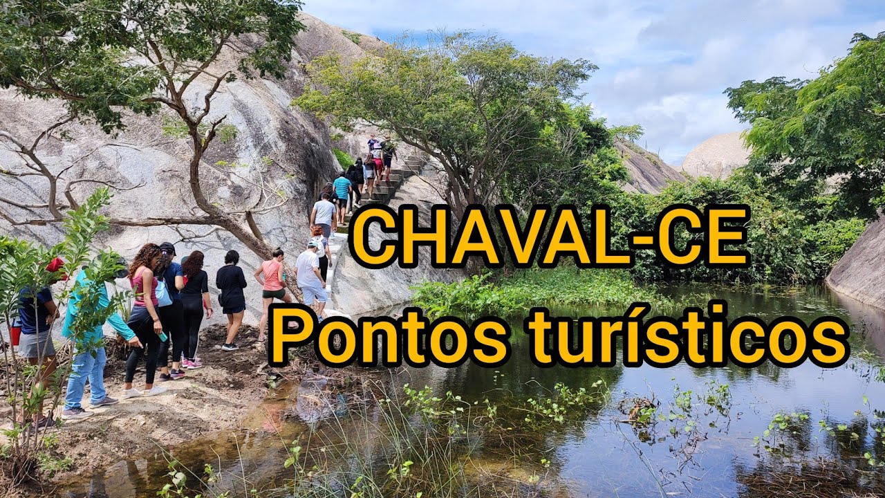 CHAVAL-CE E OS PONTOS TURÍSTICOS