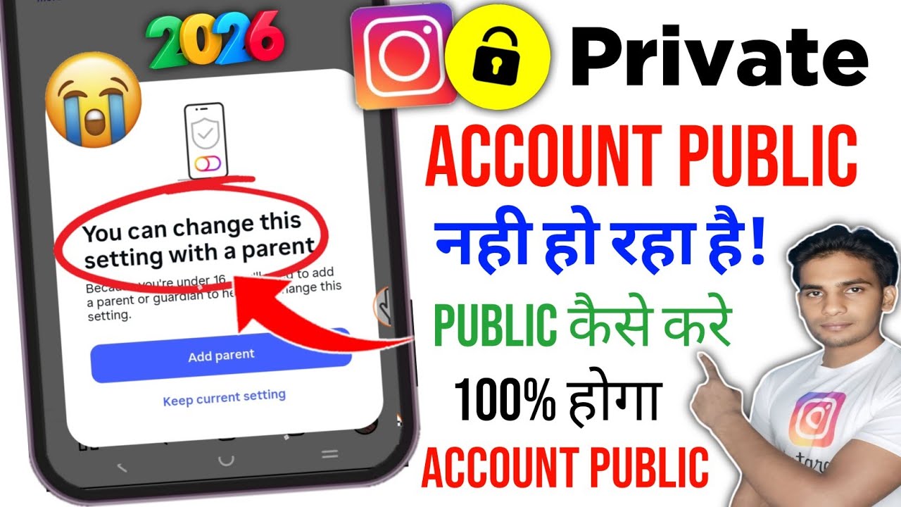 You Can Change This Setting With a Parent | Instagram Account Public Nahi ho Raha Hai 2026