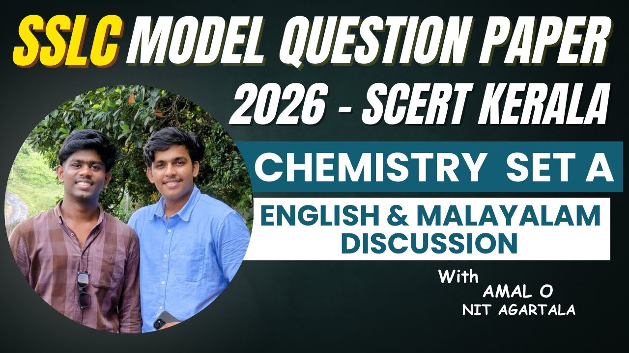 SCERT - SSLC Model Question Papers 2026: Chemistry Set A | AMAL O | Malayalam and English Medium