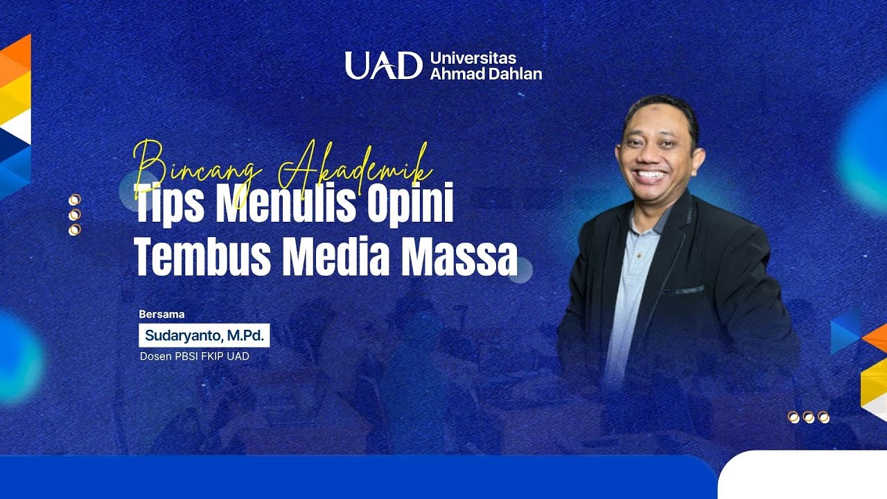 Bincang Akademik: Tips Menulis Opini Tembus Media Massa
