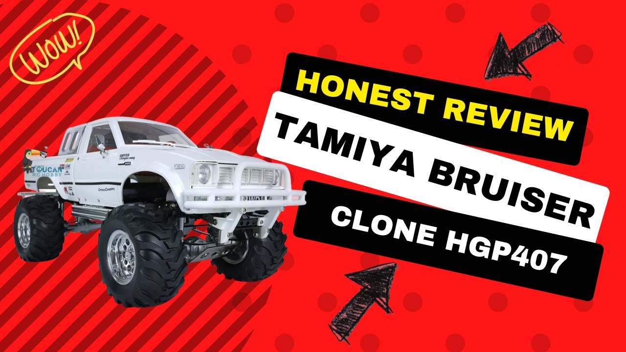 Honest RC Review. HGP407 (Tamiya Bruiser Clone)