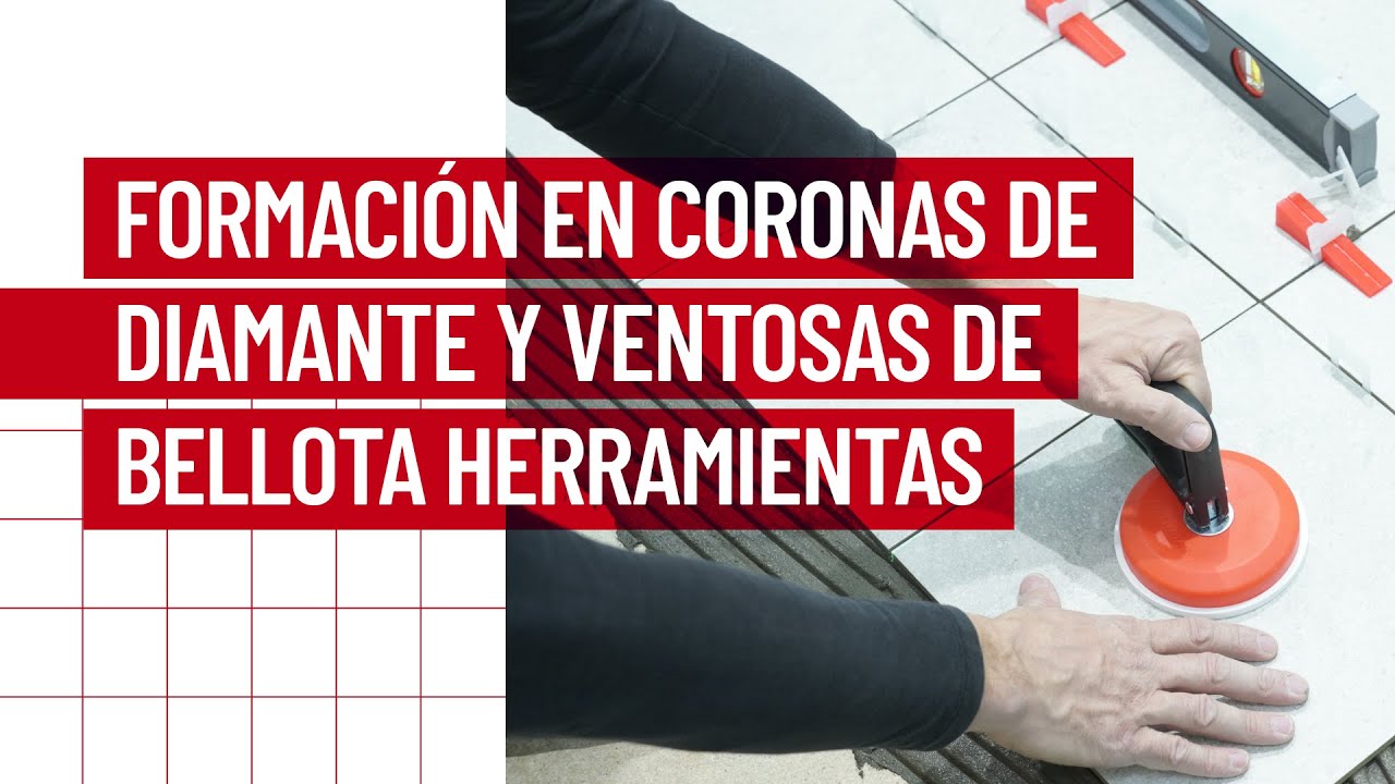 Formación en coronas de diamante y ventosas | Bellota Herramientas