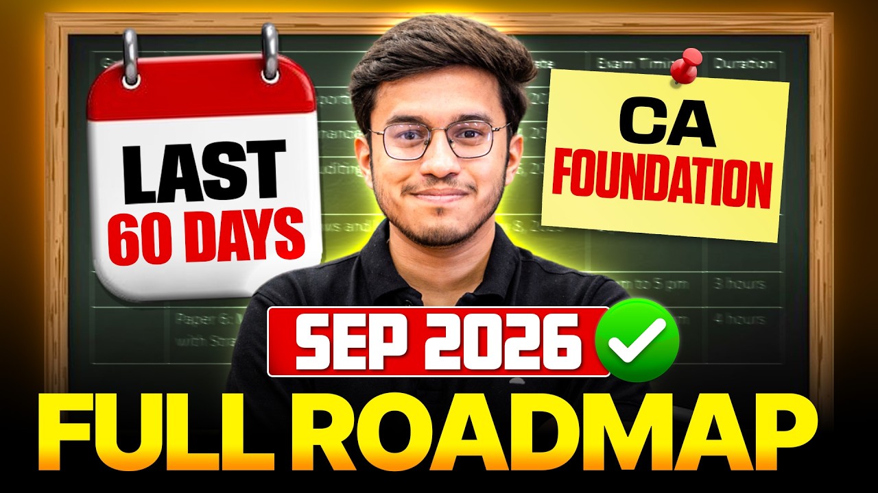 LAST 60 DAYS Time table l SCORE 350+ in CA Foundation l Sep'26 Clear CA in first attempt ICAI #icai