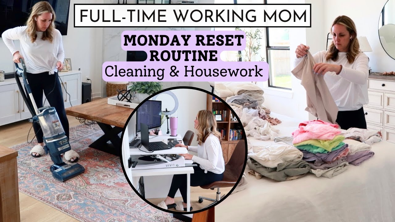 Monday Reset Routine as a Full-time Working Mom | Productive Daily Cleaning & Housework Routine