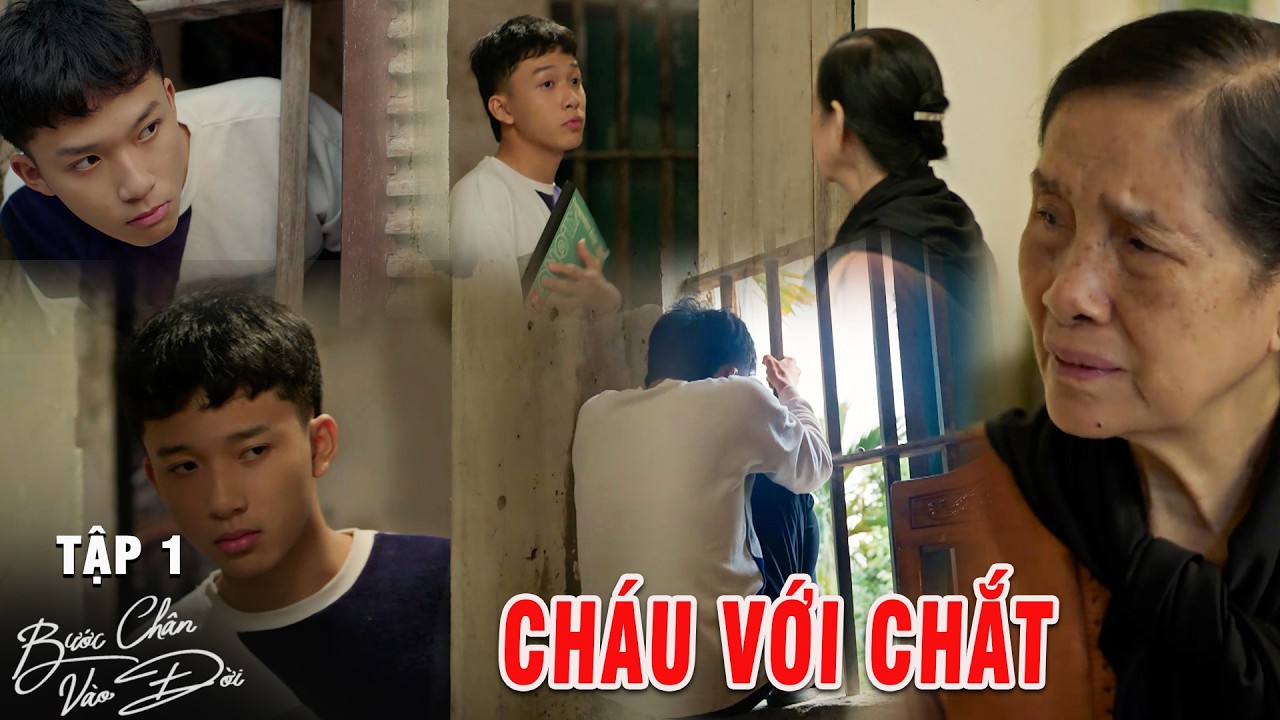 Bước chân vào đời - TẬP 1 |  Tìm mọi cách lừa dối bà để đi chơi với bạn
