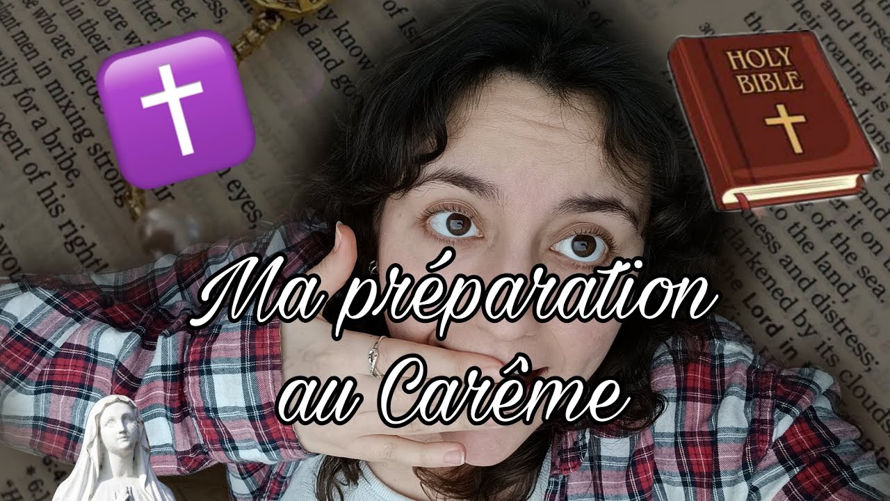 MA PRÉPARATION AU CARÊME 🙏🏻