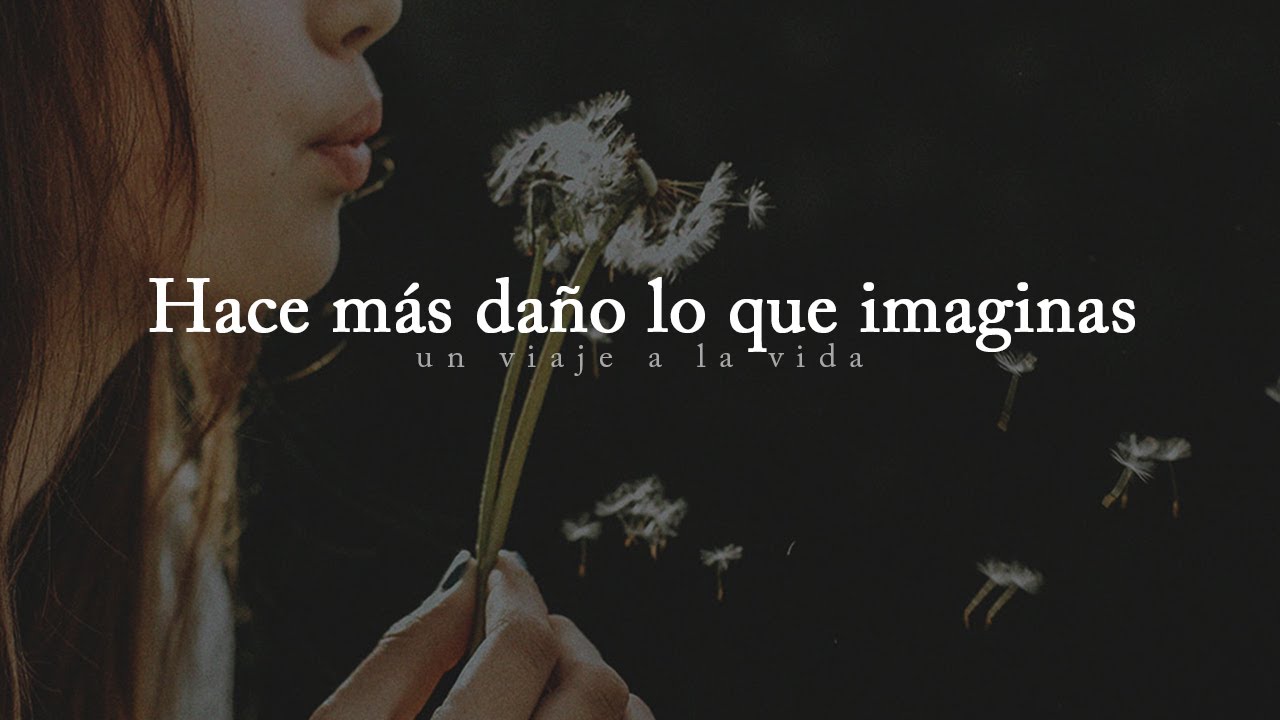 Autoestima | Hace más daño lo que te imaginas, que lo que realmente pasa.