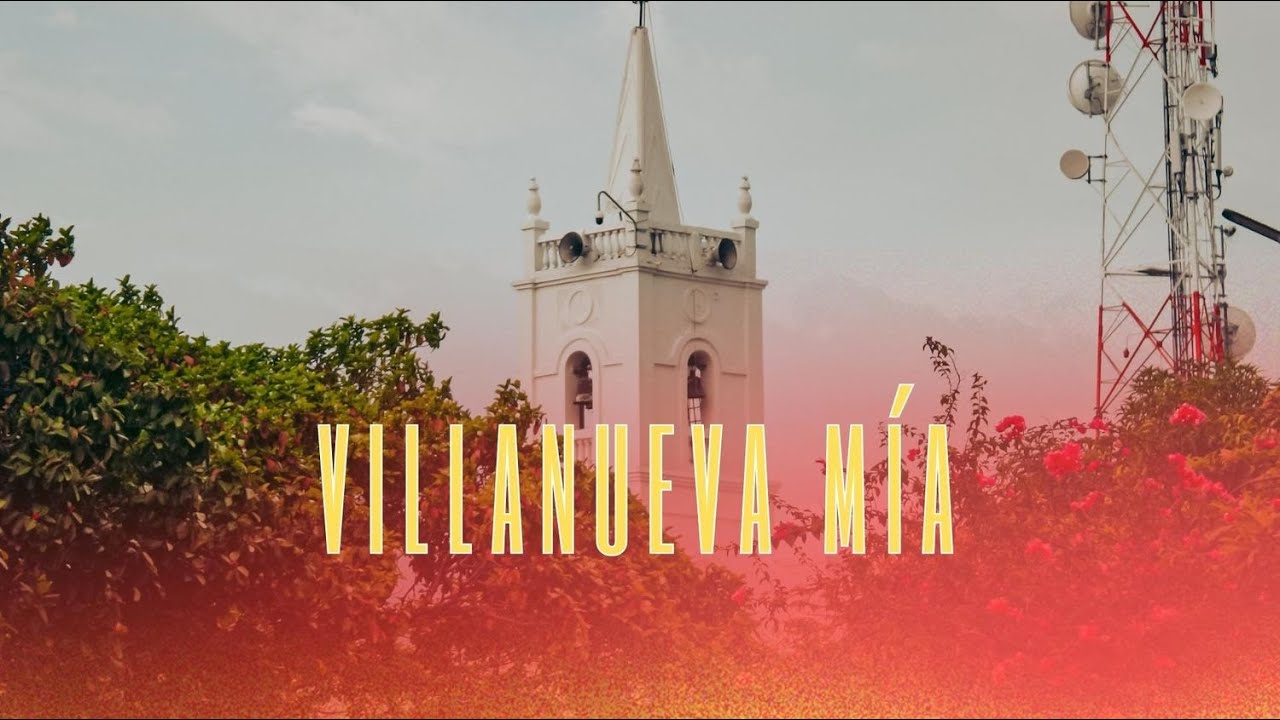 Video Clip - Villanueva mía
